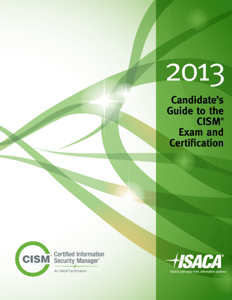 Candidate`s Guide to the CISM® Exam and Certification