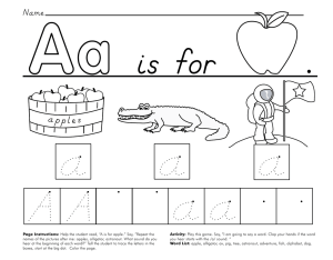 Page Instructions: Help the student read, “A is for apple.” Say