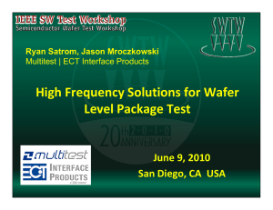 High Frequency Solutions for Wafer Level Package Test