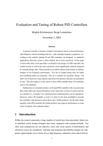 Evaluation and Tuning of Robust PID Controllers