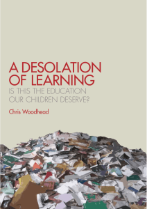 A DESOLATION OF LEARNING