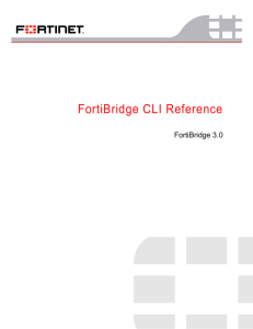 FortiBridge CLI Reference version 3.0.0