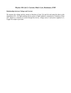 Physics 15b Lab 2: Current, Ohm`s Law, Resistance, EMF