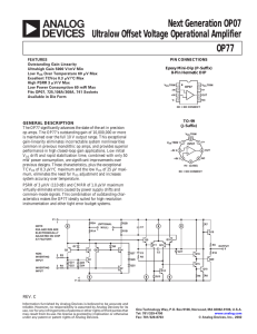 OP77 Next Generation OP07 Ultralow Offseet Voltage Operational