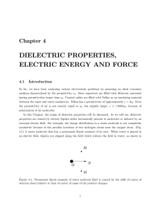 Chapter 4 Dielectric Properties, Electric Energy and Force