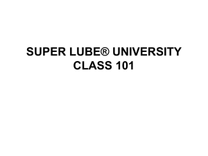 SUPER LUBE® UNIVERSITY CLASS 101