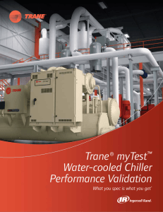 Trane® myTest™ Water-cooled Chiller Performance Validation
