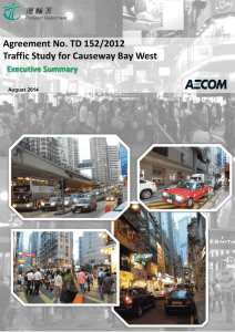 Agreement No. TD 152/2012 Traffic Study for Causeway Bay West