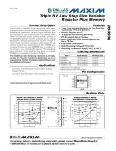 DS3906 Triple NV Low Step Size Variable Resistor Plus Memory