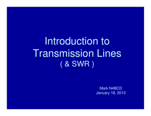 Transmission Lines and SWR