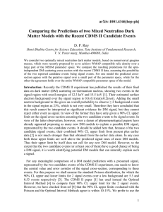 Comparing the Predictions of two Mixed Neutralino Dark