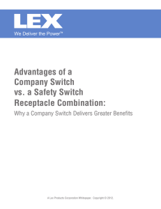Advantages of a Company Switch vs. a Safety Switch