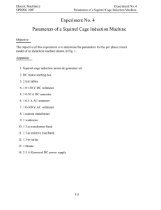 Experiment No. 4 Parameters of a Squirrel Cage Induction Machine