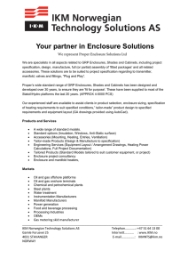 Your partner in Enclosure Solutions