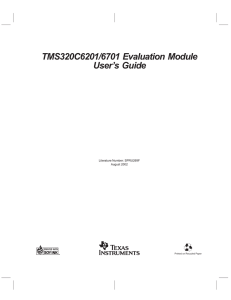 TMS320C6201/6701 Evaluation Module User`s Guide (Rev. F)