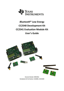 CC2540 Development Kit User`s Guide (Rev. A)