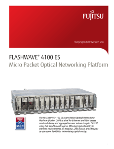 FLASHWAVE® 4100 ES Micro Packet Optical Networking