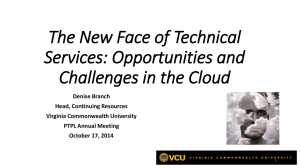 The New Face of Technical Services: Opportunities and Challenges