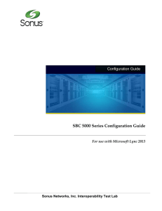 Configuring Sonus SBC 5000 Series with Microsoft Lync 2013