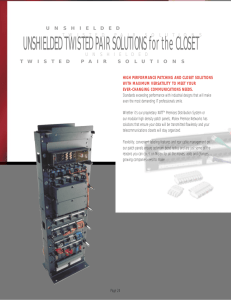 UNSHIELDED TWISTED PAIR SOLUTIONS for theCLOSET