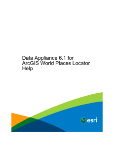 Data Appliance 6.1 for ArcGIS World Places Locator