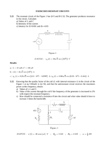 EXERCISES RESONAT CIRCUITS 5.21 The resonant circuit of the