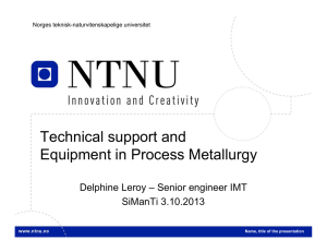 Technical support and Equipment in Process Metallurgy