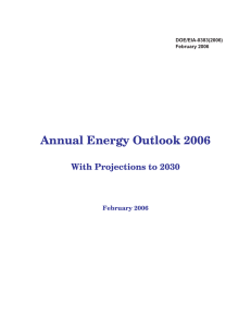 Annual Energy Outlook 2006 With Projections to 2030 February 2006