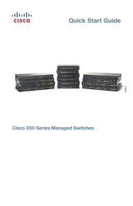 Cisco 300 Series Managed Switches Quick Start Guide (English)