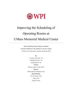 Improving the Scheduling of Operating Rooms at UMass Memorial