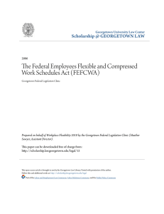 The Federal Employees Flexible and Compressed Work Schedules