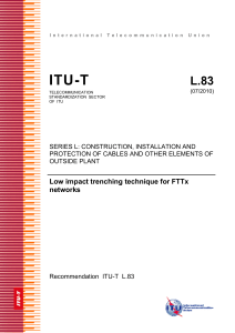 ITU-T Rec. L.83 (07/2010) Low impact trenching technique for FTTx