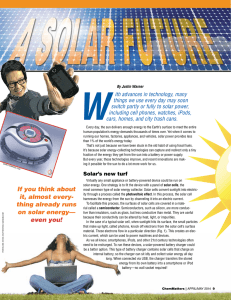 If you think about it, almost every- thing already runs on solar energy