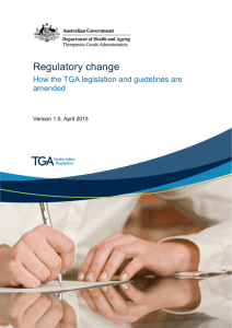 Regulatory change: How the TGA legislation and guidelines are