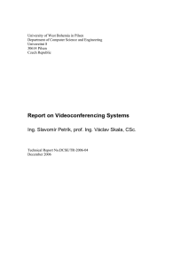 Report on Videoconferencing Systems