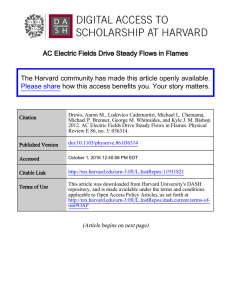 AC Electric Fields Drive Steady Flows in Flames The Harvard