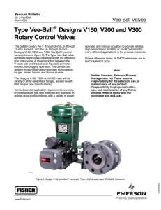 Type Vee-Ball Designs V150, V200 and V300