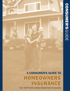 Consumer`s Guide To Homeowner`s Insurance