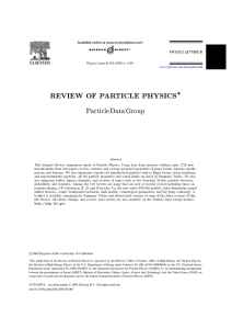 REVIEW OF PARTICLE PHYSICS*