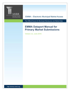 EMMA Dataport Manual for Primary Market Submissions