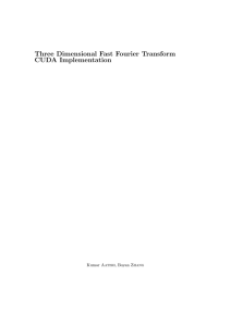 Three Dimensional Fast Fourier Transform CUDA Implementation