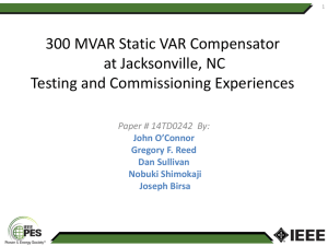 300 MVAR Static VAR Compensator at Jacksonville, NC Testing and