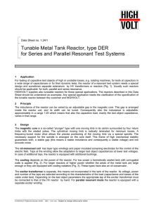 Tunable Metal Tank Reactor, type DER for Series and Parallel