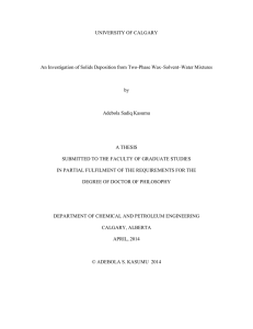 UNIVERSITY OF CALGARY An Investigation of Solids Deposition