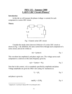 PHY 132 – Summer 2000 LAB 9: LRC Circuit (Phases)