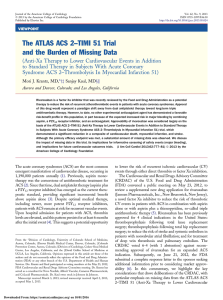 The ATLAS ACS 2–TIMI 51 Trial and the Burden of Missing Data
