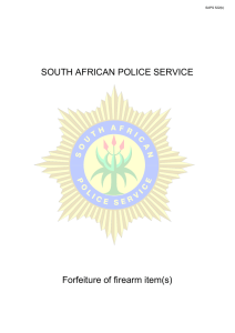 SOUTH AFRICAN POLICE SERVICE Forfeiture of firearm item(s)