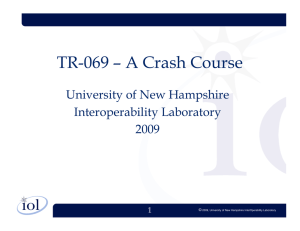 TR-069 – A Crash Course - University of New Hampshire