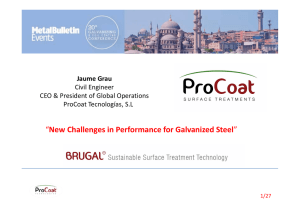 “New Challenges in Performance for Galvanized Steel”