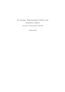 Lie Groups. Representation Theory and Symmetric Spaces